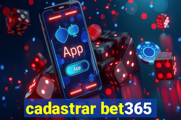 cadastrar bet365